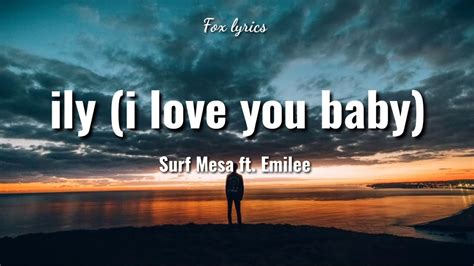  Emilee) (Official Audio) Listen to Surf Mesa&39;s new single "Lose My Mind" Ft. . Ily lyrics